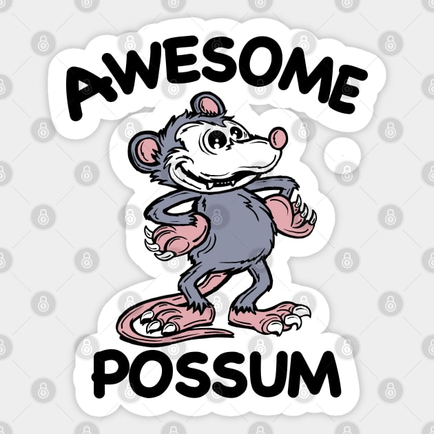 Awesome Possum Sticker by PnJ